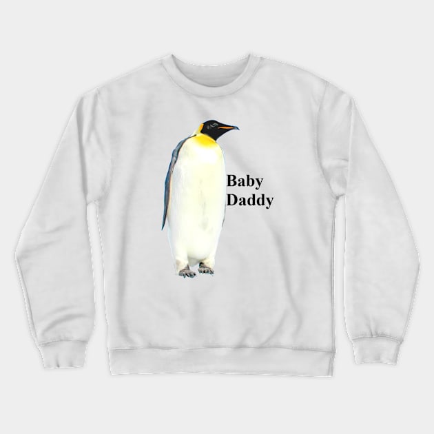 Baby Daddy Crewneck Sweatshirt by Art of V. Cook